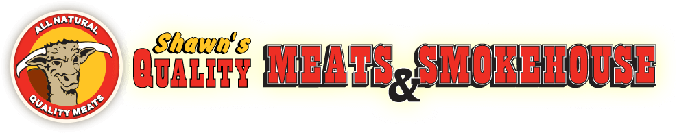 Shawn's Quality Meats & Smokehouse